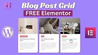 Design Blog Post Grid with FREE Elementor - #SoftExpert