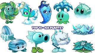 Pvz 2 Discovery - Top 10 ICE Plants Strongest?