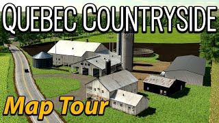 GREAT NEW MOD MAP!  THE QUEBEC COUNTRYSIDE MAP TOUR!! ️ GRAINMAN TRAVELS ️