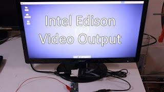 Intel Edison Video Output External Display using Display Link