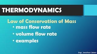 Thermodynamics - Law of Conservation of Mass