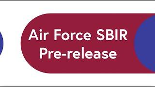 Air Force SBIR Pre release – Tips from Todd