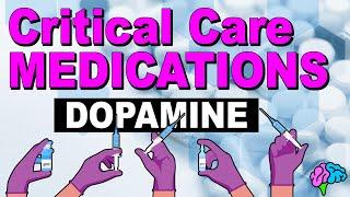 Dopamine - Critical Care Medications