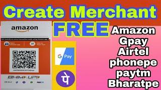 Gpay- Amazon Merchant | How To Create Merchant Account FREE Via Agent | Merchant Account kaise bnaye