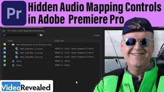 Hidden Audio Mapping Controls in Adobe Premiere Pro