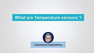 What are Temperature sensors?