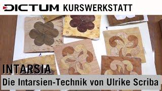 Intarsia - die Intarsien-Technik von Ulrike Scriba - DICTUM Kursimpressionen