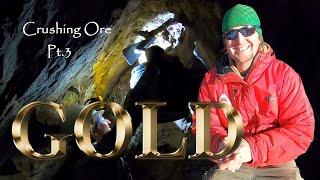 Let's Crush Ore! (part 3) MOTHERLODE GOLD Prospecting, Exploring Abandoned Mines and rich GOLD VEINS