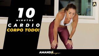 Treino Cardio Corpo Inteiro! 10 minutos - Amanda Biuger