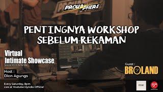 PENTINGNYA WORKSHOP SEBELUM REKAMAN  (Hyndia Virtual Intimate Showcase) Vol.14