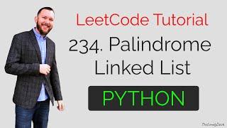 234. Palindrome Linked List - Python LeetCode Solution