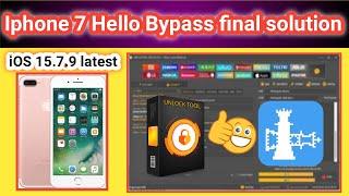 Iphone 7 Hello Screen bypass final solution iOS 15.7.9 by unlock tool | Iphone 7 icloud unlock |2023