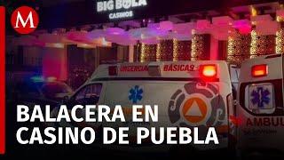 Asesinan a 2 en el casino Big Bola en San Andrés Cholula