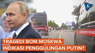 Bom Mobil di Moskwa Sinyal Penggulingan Rezim Putin?