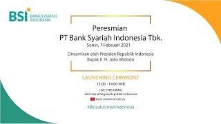 Peresmian PT. Bank Syariah Indonesia Tbk