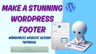 Make a Stunning WordPress Footer | Wordpress Website Design Tutorial | Part :  2 | HBNet Agency