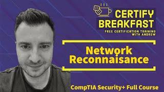 CompTIA Security+ Full Course: Network Reconnaissance