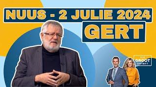 Koerantbespreking | Gert van der Westhuizen - Netwerk24 | 2 Julie 2024