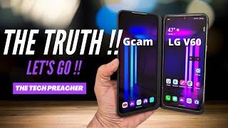 LG V60 - Gcam Vs Stock | The Truth Hurts !! |