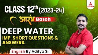 Deep Water Class 12 Short Questions and Answers | Class 12 English