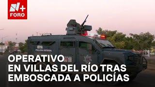 Violencia en Sinaloa: Realizan operativo luego de emboscada a policías en Culiacán - Las Noticias