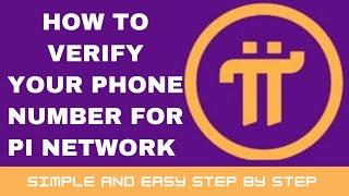 HOW TO VERIFY YOUR PHONE NUMBER FOR PI NETWORK | PHONE NUMBER VERIFICATION SOLVED