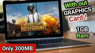 Pubg PC Lite 1GB RAM - You Can Play Without Graphics Card |