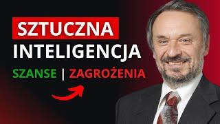 Sztuczna Inteligencja Szanse Możliwości Zagrożenia AI | Prof. Zbigniew Michalewicz