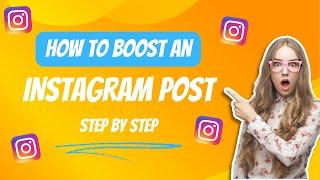 How To Boost An Instagram Post - Step By Step Setup Guide