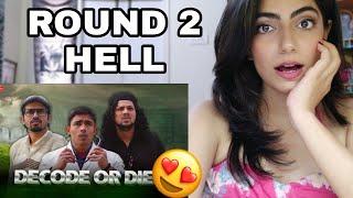 DECODE OR DIE | D.O.D | Round2hell | R2h REACTION