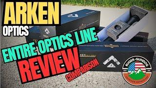 Not sure what Arken Optic to buy?  Quick overview and review of the entire line-up