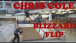 Chris Cole Blizzard flip