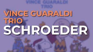 Vince Guaraldi Trio - Schroeder (Official Audio)