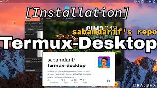 How to Install Termux-Desktop in Termux | Android | rajbhx