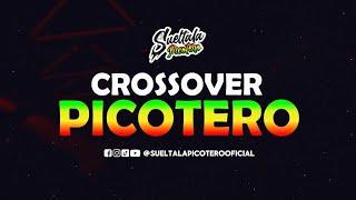 Crossover Picotero - Sueltala Picotero #SueltalaPicotero