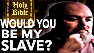 "Would You Be My Slave...?"- Matt Dillahunty Owning Callers On Slavery