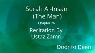 Surah Al-Insan (The Man) Ustaz Zamri  Quran Recitation