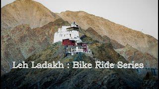 Leh Ladakh | Episode 1 : Exploring Leh | Bike Riding | Mototour Ladakh