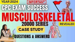 Mastering Musculoskeletal Case Studies: CPC Exam Practice Questions & Answers