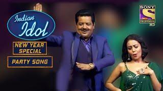 Ridham Sets Party Mood With "Main Nikla Gaddi Leke" | Indian Idol | Party | New Year Specials