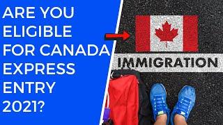 Are you eligible for Canada Express Entry 2022? | Express Entry eligibility requirements