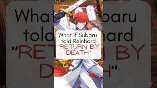 What Happens When Subaru Tells Reinhard His Secret? #rezero