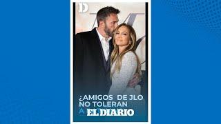 Ben Affleck no sería del agrado de los amigos de Jennifer Lopez | El Diario