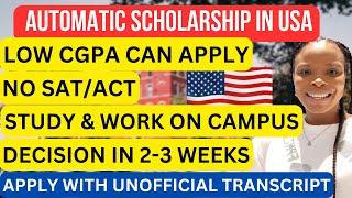 AUTOMATIC SCHOLARSHIP IN USA I LOW GPA CAN APPLY | NO ACT/SAT I FAST ADMISSION