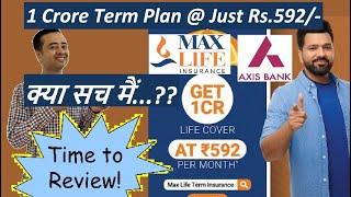 Max Life term insurance review || 1 Crore Term Plan at 592/- monthly True ? || #maxlifeinsurance