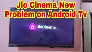 Jio Cinema New Problem on Android Tv | Jio Cinema Error Code-1 | Jio Cinema not opening in tv