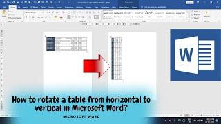 How to rotate a table from horizontal to vertical in Microsoft Word?