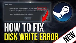 [UPDATED 2023] How to Fix Disk Write Error (Steam)