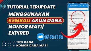 Cara Menggunakan Kembali Akun Dana Nomor DANA Tidak Aktif Expired