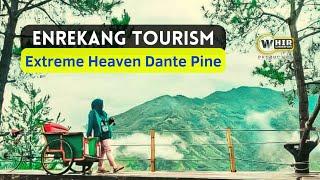 Enrekang Tourism _ Extreme Heaven At Dante Pine Enrekang (Whir Latandrank)